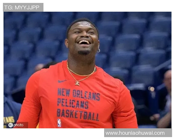 锡安再次受伤鹈鹕官方宣布胖虎将接受右膝手术赛季提前结束